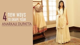 4 New Ways To Drape Your Anarkali Dupatta [upl. by Hippel838]