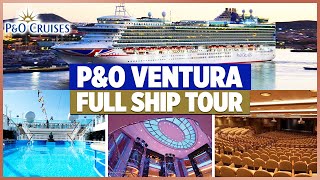 PampO Ventura FULL Cruise Ship Tour [upl. by Florina]