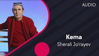 Sherali Jorayev  Kema  Шерали Жураев  Кема Official Audio [upl. by Aicena846]