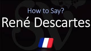 How to Pronounce René Descartes CORRECTLY French amp English Pronunciation [upl. by Tibbetts338]