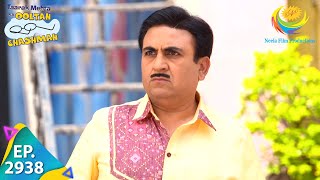 Taarak Mehta Ka Ooltah Chashmah  Episode 2938  Full Episode [upl. by Columbine]