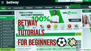 Betway for Beginners⚽ II How Betway works 💰II Placing a Bet on Betway💸 II Betting tips✔ [upl. by Nitsugua]