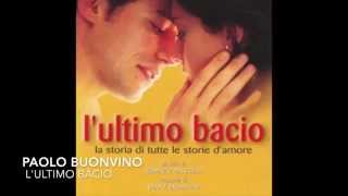 Paolo Buonvino  Apertura Soundtrack quotLultimo Bacioquot [upl. by Neeka627]