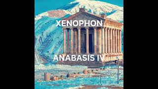 Xenophon Anabasis IV [upl. by Rebak632]