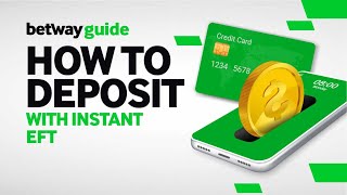 Betway Guide Learn how to deposit with instant EFT [upl. by Abagael]