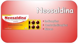 NEOSALDINA Indicações contraindicações e riscos [upl. by Chrystel]