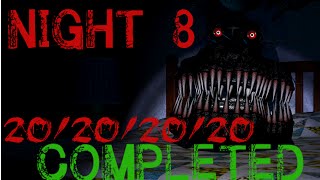 20202020 Night 8 COMPLETE  Five Nights at Freddys 4 [upl. by Canice]