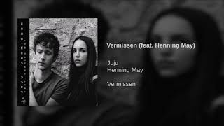 Juju  Vermissen feat Henning May [upl. by Coulombe]