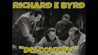 RICHARD E BYRD quotDISCOVERYquot 193335 EXPEDITION PART 2 74332 [upl. by Allemaj686]