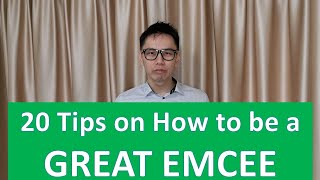 20 Tips on How to be a Great Emcee [upl. by Mars]