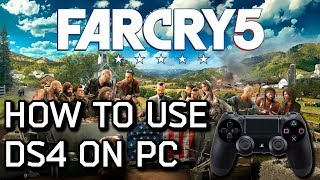 How To Use DualShock 4 With Far Cry 5 On PC Including Button Prompts [upl. by Leahcimluap]