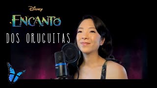 Sebastián Yatra  Dos Oruguitas from “Encanto” female version cover [upl. by Hsevahb]