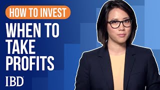 How To Sell Stocks When To Take Profits  Learn How To Invest IBD [upl. by Adaner]