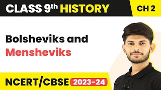 Class 9 History Chapter 2  Bolsheviks and Mensheviks 202324 [upl. by Skvorak]