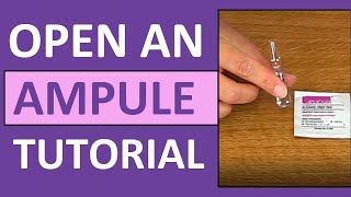 How to Open an Ampule  How to Break a Glass Ampoule Nursing Skill [upl. by Eilasor]