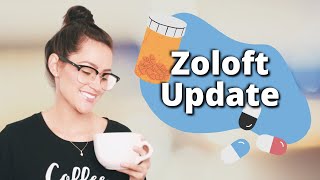 My Experience with 150mg of Zoloft Sertraline [upl. by Cosma]