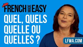 French Made Easy QUEL QUELS QUELLE or QUELLES [upl. by Ramyar]