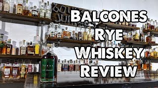 Balcones Rye Whiskey Review [upl. by Ik]