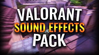 NEW Valorant Sound Effects Pack Gun Sounds Voice Lines SFX amp More FREE Download [upl. by Marita735]