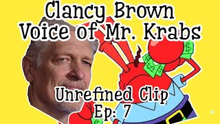 Mr Krabs voice actor Clancy Brown [upl. by Arrekahs483]