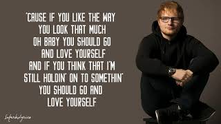 Ed Sheeran  Love Yourself Lyrics [upl. by Nonnahs332]